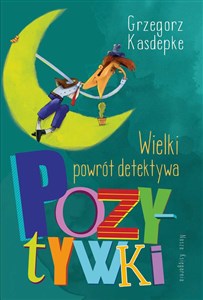 Wielki powrót detektywa Pozytywki books in polish