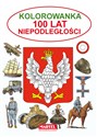 Kolorowanka 100 lat Niepodległości online polish bookstore