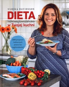 Dieta niskowęglowodanowa w Twojej kuchni - Polish Bookstore USA