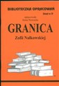 Biblioteczka Opracowań Granica Zofii Nałkowskiej Zeszyt nr 21 buy polish books in Usa
