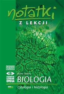 Notatki z lekcji 3 Biologia Cytologia i histologia  