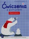 Ćwiczenia z pomysłem Matematyka 2 Część 2 Szkoła podstawowa - Jolanta Brzózka, Anna Jasiocha