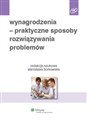 Wynagrodzenia - praktyczne sposoby rozwiązywania problemów  Polish bookstore