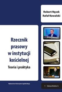 Rzecznik prasowy w instytucji kościelnej Teoria i praktyka polish usa