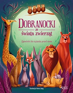 Dobranocki ze świata zwierząt Opowieści do czytania przed snem online polish bookstore