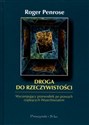 Droga do rzeczywistości Wyczerpujący przewodnik po prawach rządzących Wszechświatem - Polish Bookstore USA