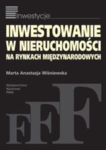 Inwestowanie w nieruchomości na rynkach międzynarodowych 