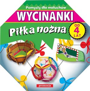 Wycinanki Piłka nożna Pomysły dla maluchów Canada Bookstore