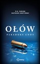 Ołów. Paradoks Cnót. Tom 6  - P.K. Farion, Mateusz Gostyński
