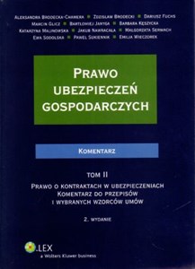 Prawo ubezpieczeń gospodarczych Komentarz Tom 2 polish books in canada