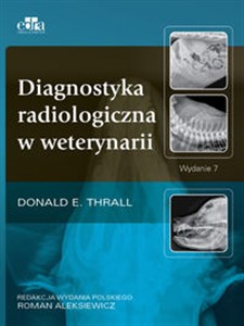 Diagnostyka radiologiczna w weterynari  online polish bookstore