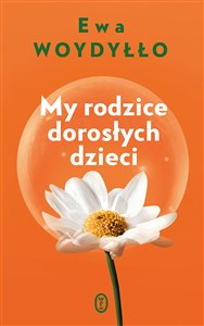 My rodzice dorosłych dzieci Polish bookstore