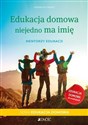 Edukacja domowa niejedno ma imię  - Kornelia Orwat