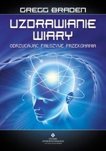 Uzdrawianie wiary Odrzucając fałszywe przekonania polish usa