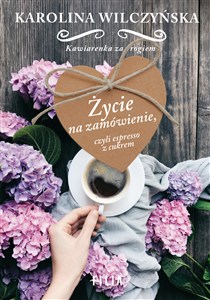 Życie na zamówienie, czyli espresso z cukrem Polish Books Canada