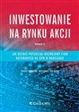 Inwestowanie na rynku akcji Jak ocenić potencjał rozwojowy spółek notowanych na GPW w Warszawie  - Tomasz Nawrocki, Bartłomiej Jabłoński