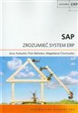 SAP Zrozumieć system ERP - Jerzy Auksztol, Piotr Balwierz, Magdalena Chomuszko chicago polish bookstore