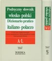 Podręczny słownik włosko-polski Tom 1 i 2  