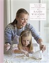 Razem w kuchni Przepisy do wspólnego gotowania z dziećmi pl online bookstore
