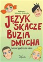 Język skacze buzia dmucha Ćwiczenia logopedyczne dla malucha - Polish Bookstore USA