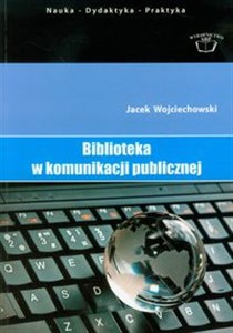 Biblioteka w komunikacji publicznej  