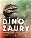 Poznaj z bliska dinozaury - Diego Mattarelli, Emanuela Pagliari, Cristina Banfi Polish bookstore