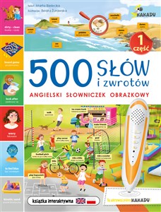 500 słów i zwrotów Angielski słowniczek obrazkowy Część 1 Seria z piórem Kakadu Polish Books Canada