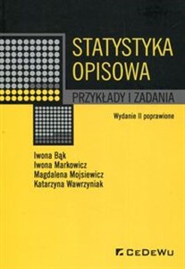 Statystyka opisowa Przykłady i zadania  