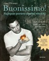 Buonissimo! Najlepsze potrawy z kuchni włoskiej Kuchnia włoska nigdy nie była tak seksowna chicago polish bookstore