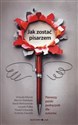 Jak zostać pisarzem Pierwszy polski podręcznik dla autorów 