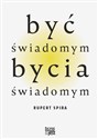 Być świadomym bycia świadomym - Rupert Spira