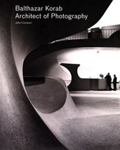 Balthazar Korab - Architect of Photography bookstore