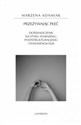 Przeżywając płeć. Doświadczenie na styku feminizmu, poststrukturalizmu i fenomenologii Polish Books Canada