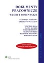 Dokumenty pracownicze Wzory i komntarze - Wojciech Bigaj, Daniel Książek, Mariusz Lekston, Marzena Łabędź, Gustaw Przywora, Marcin Wujczyk