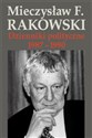 Dzienniki polityczne 1987-1990 - Mieczysław F. Rakowski bookstore