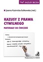 Kazusy z prawa cywilnego Materiały do ćwiczeń books in polish