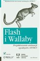 Flash i Wallaby Projektowanie animacji zgodnych z HTML5 online polish bookstore