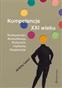 Kompetencje XXI wieku - Jeremy Lamri