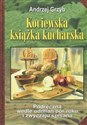 Kociewska książka kucharska Podręczna wedle odmian pór roku i zwyczaju spisana chicago polish bookstore