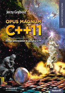 Opus magnum C++11. Programowanie w języku C++. Polish bookstore