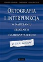 Ortografia i interpunkcja w nauczaniu szkolnym i samokształceniu z ćwiczeniami - Ewa Dereń, Edward Polański, Adam Rychlik Polish Books Canada