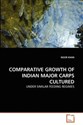 COMPARATIVE GROWTH OF INDIAN MAJOR CARPS CULTURED  polish usa