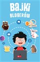 Bajki blogerów - null null