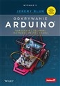 Odkrywanie Arduino. Narzędzia i techniki inżynierii pełnej czaru polish usa