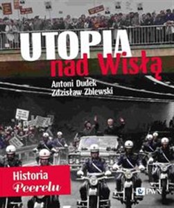 Utopia nad Wisłą Historia Peerelu pl online bookstore