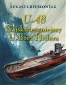 U-48.Najskuteczniejszy U-boot Hitlera BR   