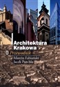 Architektura Krakowa Przewodnik  