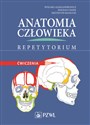 Anatomia człowieka Repetytorium Ćwiczenia - Ryszard Aleksandrowicz, Bodan Ciszek, Krzysztof Krasucki