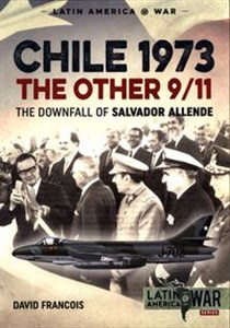 Chile 1973 The Order 9/11 The Downfall of Salvador Allende Bookshop