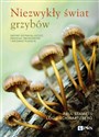 Niezwykły świat grzybów - Paul Stamets, Louie Schwartzberg